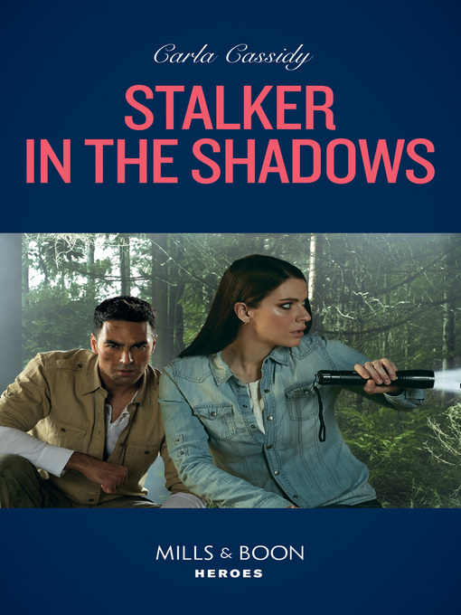 Title details for Stalker In the Shadows by Carla Cassidy - Available